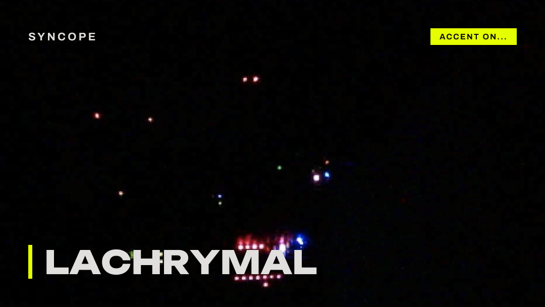 LachrymaL Accent On...