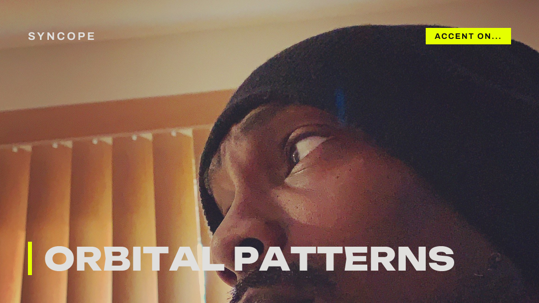 Orbital Patterns Accent On...