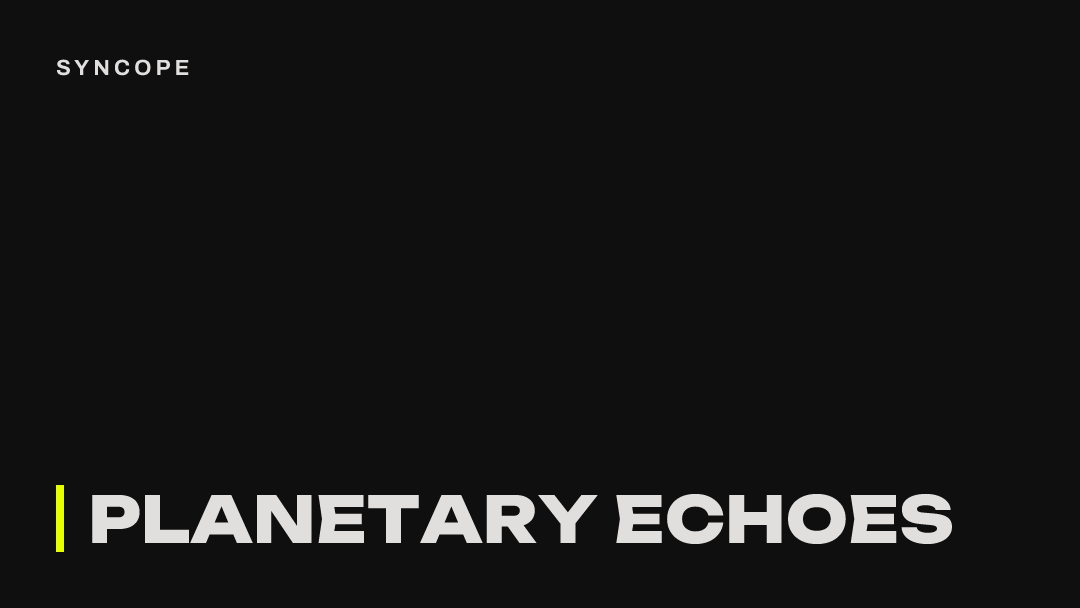 Planetary Echoes